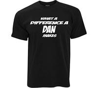 What A Difference A Dan Makes Slogan Men's T-Shirt Graphic Printed Black Tee XXL
