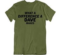 What A Difference A Dave Makes T-Shirt Funny Quote T Shirt Green(Small)