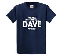 What A Difference Dave Makes Funny Sarcasm Joke Unisex Adults Crew Neck T-Shirt(L, Navy)