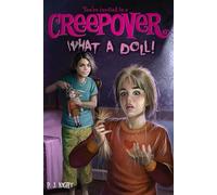 What a Doll!: 12 (You're Invited to a Creepover)