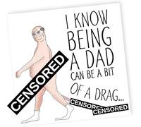 What a Drag Fathers Day Card, Hillarious, Rude, Funn and Humorous for Dad or Grandad from Son or Loved Ones