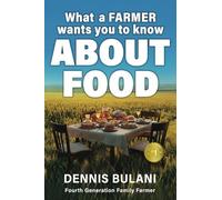 What A Farmer Wants You to Know About Food