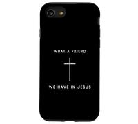 What A Friend We Have In Jesus Cross - Minimalist Christian Case for iPhone SE (2020) / 7/8