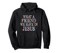 What A Friend We Have In Jesus Pullover Hoodie