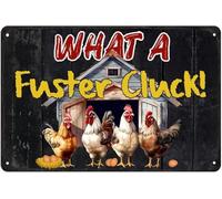 What a Fuster Cluck Tin Sign Funny Chicken Coop Signs Gift for Chicken Farm Owners Farmhouse Wall Art Decorations for Kitchen Living Room Hen House 8x12 Inch