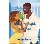 What A Light You Are: Workplace romance: 1 (Reese Sisters)