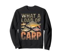 What A Load Of Carp Fisherman Fish Angler Carp Fishing Sweatshirt