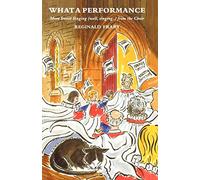 What A Performance: More Sweet Singing (well, singing ...) from the Choir