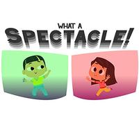 What A Spectacle!