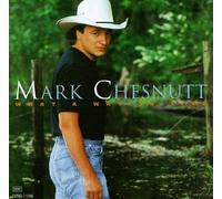 What a Way to Live by Mark Chesnutt