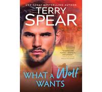 What a Wolf Wants: 4 (Red Wolf, 4)