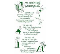 What a Wonderful Word 'To Hell With Growing Old Tea Towel