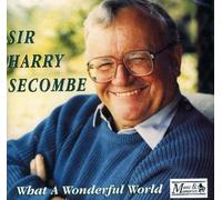 What A Wonderful World by Sir Harry Secombe - CD by Sir Harry Secombe