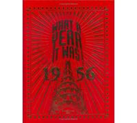 What A Year It Was! 1956