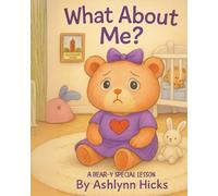 What About Me?: A Bear-y Special Lesson