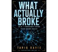 What Actually Broke: An AI x Cybersecurity Method Tested Against Reality