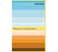 What Am I Doing Here?