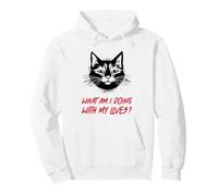 What Am I Doing With My Lives? (Funny Cat Statement) Pullover Hoodie