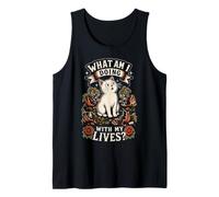 What Am I Doing with My Lives - Funny Cat Tank Top