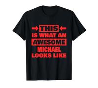 What an Awesome Michael Looks Like Funny Michael Name Value Graphic T-Shirt, Men, Black, S