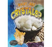 What Are Crystals? (Let's Rock!)
