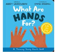 What Are Hands For? Board Book : A Lift-the-Flap Board Book