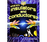 What are insulators and conductors? (Understanding Electricity!)