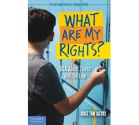 What Are My Rights? : Q&A About Teens and the Law