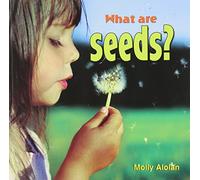 What are seeds? (Plants Close-Up)