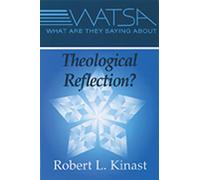 What are They Saying about Theological Reflection? (WATSA series)