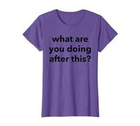 What Are You Doing After This Funny Sarcastic Party Jokes T-Shirt