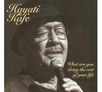 What Are You Doing the Rest of Your Life