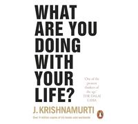 What Are You Doing With Your Life?