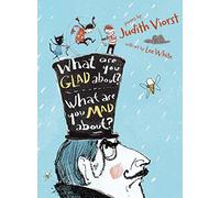 What Are You Glad About? What Are You Mad About?: Poems for When a Person Needs a Poem
