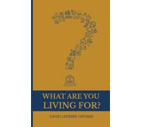 What Are You Living For?