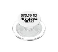 What Are You Staring At You Two-Legged Freak Funny Amputee PopSockets PopGrip for MagSafe