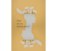 What are you thinking about?: An inspiring notebook for fleeting thoughts