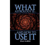 What Astrology is and How To Use it