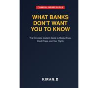 What Banks Don't Want You to Know