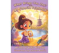 What Brings You Joy? and My Favorite Paintbrush