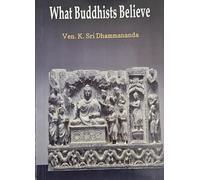 What Buddhists Believe