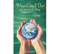 What Can I Do?: An Alphabet For Living