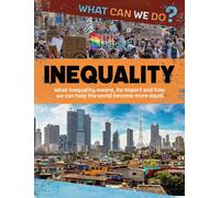 What Can We Do?: Inequality