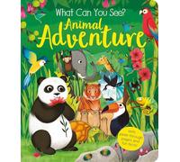 What Can You See? Animal Adventure: With Peek-Through Pages and Fun Facts!
