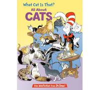 What Cat Is That? All About Cats (The Cat in the Hat's Learning Library)
