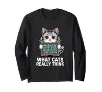 What Cats Really Think Funny Chalkboard Science Design Long Sleeve T-Shirt
