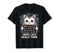 What Cats Really Think Funny Chalkboard Science Design Value Graphic T-Shirt
