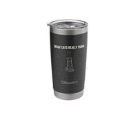 What Cats Really Think Funny Math Physics Cat Stainless Steel Insulated Tumbler