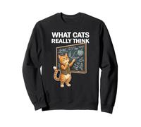 What Cats Really Think Funny Physics Cat Humor Sweatshirt
