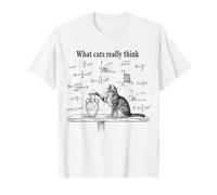 What Cats Really Think Funny Physics Science Nerdy Cat Meme T-Shirt